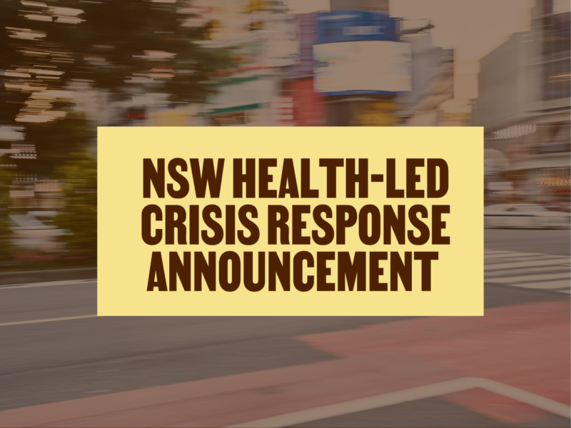 Alternative First Responders | NSW health-led crisis response announcement leaves questions unanswered